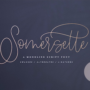 May include: A script font named "Somersette" in a light brown color on a dark blue background. The text "A Monoline Script Font" is below the font name, and the text "Swashes / Alternates / Ligatures" is below that. The number "105" is in a circle on the bottom right corner of the image, with the text "swash alternates" below it.