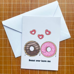 Grappige donutwenskaart - "Donut Ever Leave Me" - Leuke handgemaakte kaart voor koppels, kaart met woordspeling, verjaardagskaart of Valentijnsdag