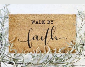Walk by Faith Doormat | Custom Doormat | Spring Doormat | Closing Gift | Welcome Doormat | Front Door Mat | Home Decor | Wedding Gift