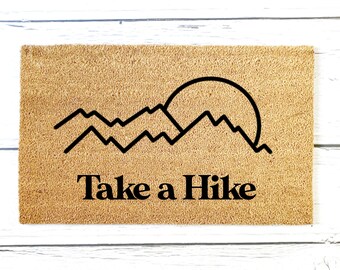 Take a Hike Doormat | Custom Doormat | Closing Gift | Welcome Doormat | Front Door Mat | Home Decor | Wedding Gift