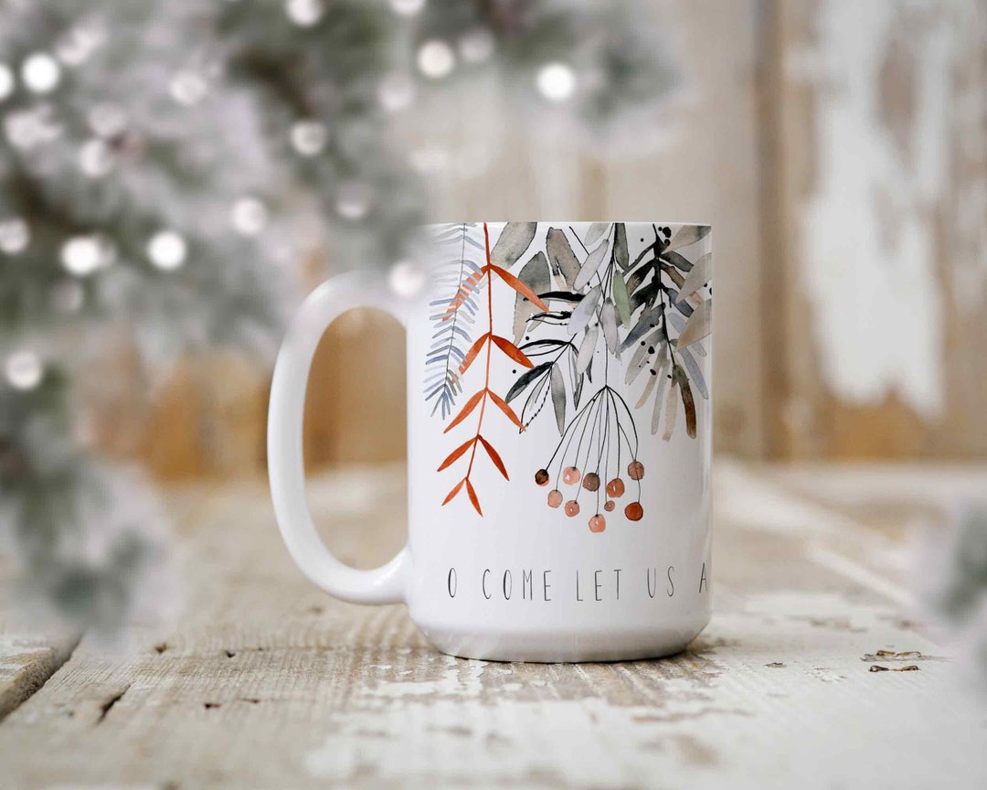 Oh Come Let Us Adore Him Mug