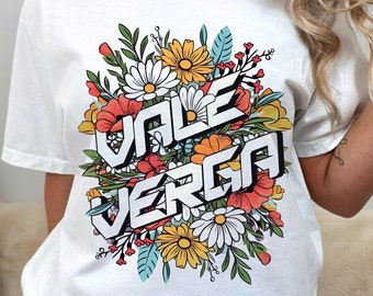 Vale verga shirt, Funny Spanish shirt, Latina shirt, Latina gift, Spanish shirt, Spanish gift, Regalos en español, Retro Latina,Floral shirt