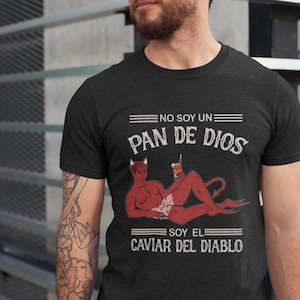 No soy un Pan de Dios shirt, Mexican shirt, Dia de Muertos Shirt, El Diablito shirt, Regalos en Español, Halloween shirt, Spanish shirt