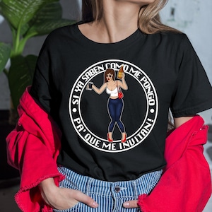 Si ya saben como me pongo shirt, Funny Mexican shirt, Regalos para Mama, Spanish gift, Mother&#39;s Day Gift, Cinco de Mayo shirt, Mama shirt