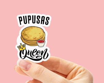 Pupusas Queen stickers, Latina Stickers, Salvadorian sticker, Pupusas Stickers, El Salvador stickers, Kiss-Cut Stickers