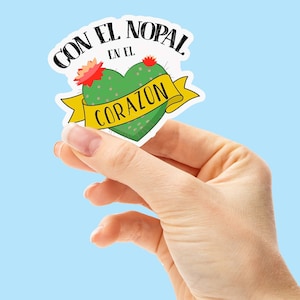 Con El Nopal En El Corazon Sticker, Mexican Sticker, Latin Sticker ...