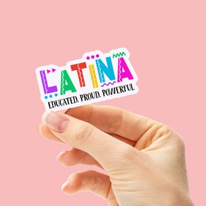 Latina Sticker, Educated Latina sticker, Spanish Sticker, Calcomania, Latinx Sticker, Regalos para Mama, Mexican Sticker