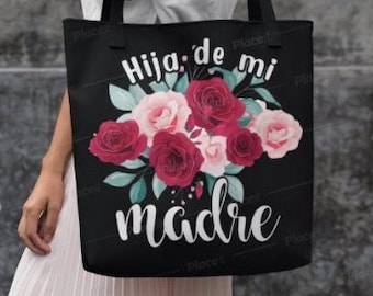 Hija de mi Madre Tote Bag, Latina Tote Bag, Mexican Tote Bag, Spanish Tote Bag, Latinx Tote Bag, Regalos en Español, Spanish gift