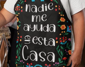 Nadie me ayuda en esta casa mandil, Funny Spanish Apron, Regalos en Español, Regalos Para Mama, Regalos de Navidad, Latina gift