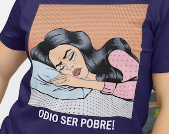 Odio ser pobre! shirt, Funny Spanish shirt, Spanish gift, Spanish shirt, Retro shirt, Regalos para Mama, Latina shirt, Latina gift