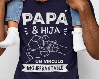 Papa e Hija T-Shirt: Father's Day Spanish Gift
