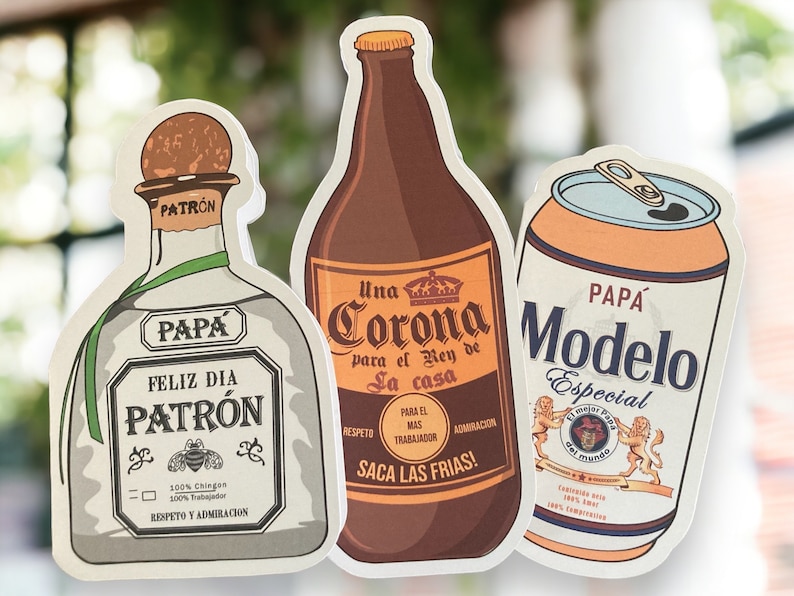 May include: Three illustrated beverage bottles with a Father's Day theme. The bottles are labeled "Corona", "Modelo", and "Patron". The Corona bottle is brown with a gold crown and the text "Una Corona para el Rey de la casa". The Modelo bottle is white with a gold label and the text "Papa Modelo Especial". The Patron bottle is white with a green label and the text "Feliz Dia Patron".