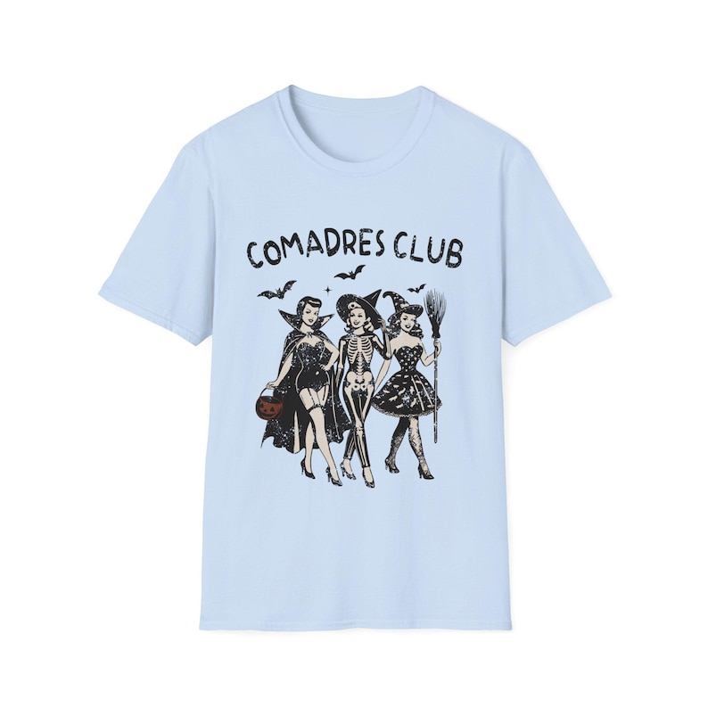 Comadres club, Latina Halloween shirt, Dia de Muertos shirt, Spanish shirt, Spanish gift, Regalos en español, Latina shirt, Latina gift Light Blue