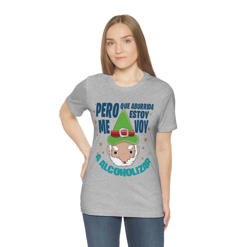 Pero que aburrida estoy shirt, Me voy a alcoholizar shirt, Latina shirt, Regalos en Español, Spanish shirt, Spanish gift, Mexican shirt image 3