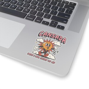 Cansada but I got stuff to do sticker, Latina sticker, Latina gift, Spanish sticker, Funny Spanish sticker, Calcomania en español, Pegatina image 6