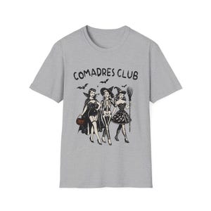 Comadres club, Latina Halloween shirt, Dia de Muertos shirt, Spanish shirt, Spanish gift, Regalos en español, Latina shirt, Latina gift Sport Grey