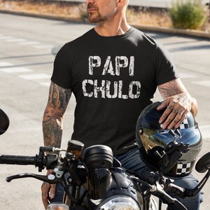 Papi Chulo shirt, Regalos para Papá, Spanish shirt, Regalos en Español,Papacito shirt, Mexican shirt, Puerto Rican Dad, Puerto Rico Shirt