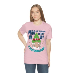 Pero que aburrida estoy shirt, Me voy a alcoholizar shirt, Latina shirt, Regalos en Español, Spanish shirt, Spanish gift, Mexican shirt image 5