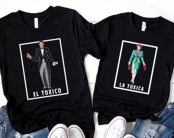 El Toxico La Toxica Matching Spanish T-Shirts