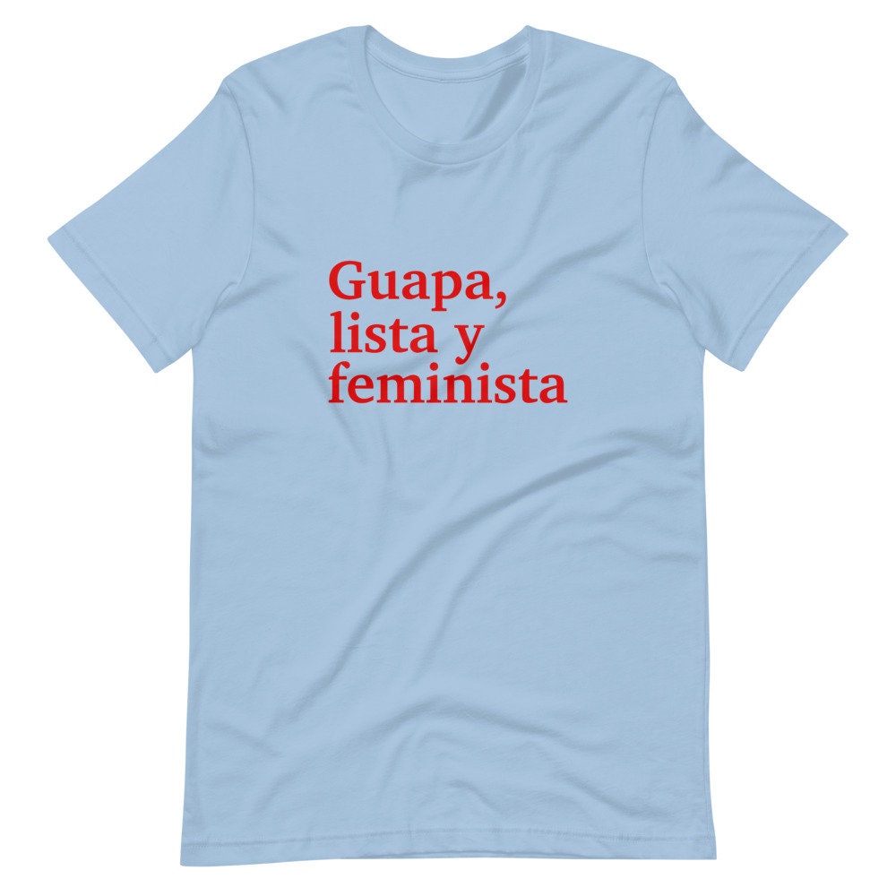 Guapa lista y feminista camisa camisa Feminista camisa latina camisa mexicana camisa espanola Regalos en Espanol camisa Chingona Etsy Espana