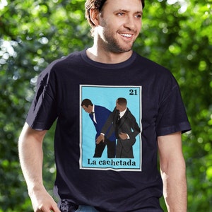 La Cachetada Loteria Shirt: Funny Will Smith Slap Tee