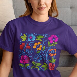 La jefa shirt, Dia de las madres shirt, Dia de las madres gift, Regalos en español, Regalos para Mama, Mexican shirt, Latina shirt, Latina