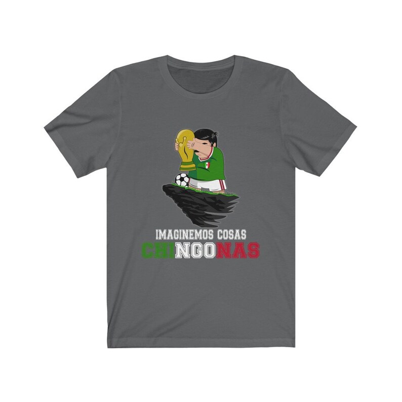 May include: Dark gray t-shirt featuring a cartoon character in a Mexican soccer uniform holding a trophy and a soccer ball. The text "IMAGINEMOS COSAS CHINGONAS" is printed below the image in green, white, and red.