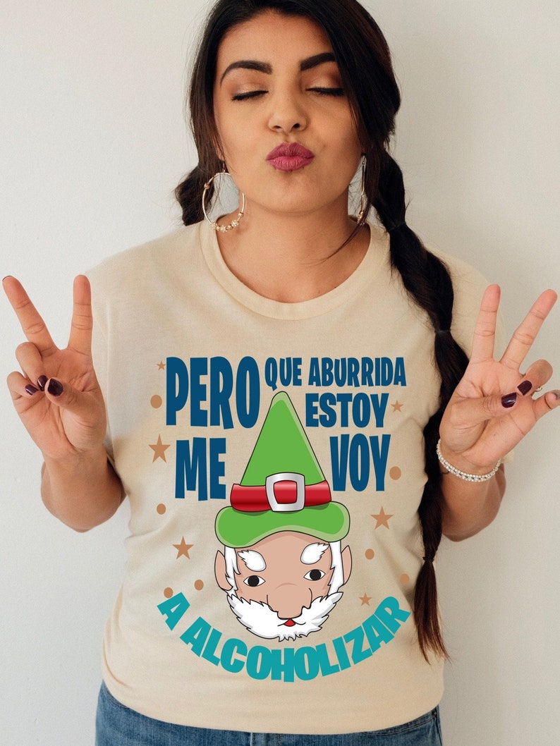 Pero que aburrida estoy shirt, Me voy a alcoholizar shirt, Latina shirt, Regalos en Español, Spanish shirt, Spanish gift, Mexican shirt image 1