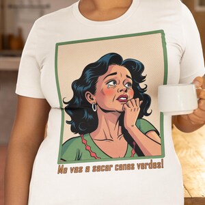Funny Latina Mom T-Shirt: Spanish Humor, Dia de la Madre Gift
