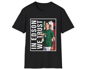In Edson Alvarez we Trust shirt, Mexican Soccer Player T-Shirt | Mexico Flag Football Jersey Design