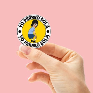 Yo perreo sola sticker, Funny Mexican sticker, Latina sticker, Latino sticker, Spanish sticker, Twerking sticker, Pegatina, Calcomania