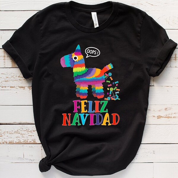 Feliz Navidad shirt, Navidad shirt, Navidad Gift, Regalos en Español, Regalos de Navidad, Funny Mexican, Piñata shirt, Spanish shirt, Lati