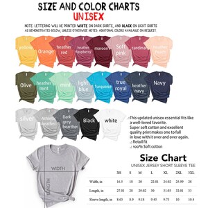 May include: Size and color chart for unisex short sleeve t-shirts. The chart shows 20 different color options for the shirts, including yellow, orange, red, maroon, pink, cardinal, peach, olive, mint, light blue, turquoise, true royal, navy, silver, athletic heather, dark grey heather, black, and white. The chart also includes a size chart with measurements in inches for width, length, and sleeve length for sizes XS, S, M, L, XL, 2XL, and 3XL.