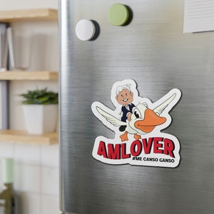 AMLO Die-Cut Magnet, AMLO gift, Regalos en Español, Mexican Gift, Mexican president, Me Canso Ganso magnet, AMLO sticker