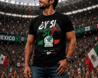 Y Si Sí? Mexico shirt, Mexico 2026, Mundial 2026, Spanish shirt, Regalos en español, El TRI shirt