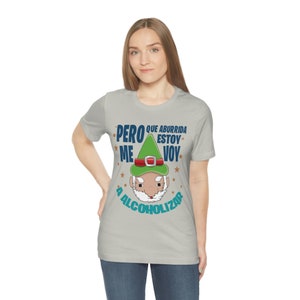 Pero que aburrida estoy shirt, Me voy a alcoholizar shirt, Latina shirt, Regalos en Español, Spanish shirt, Spanish gift, Mexican shirt image 7