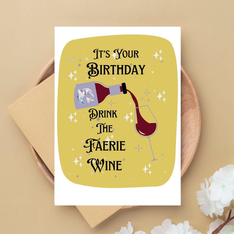 Printable It's Your Birthday Drink the Faerie Wine Birthday Card, Book ...