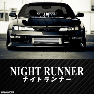 Sticker pour fenêtre NIGHT RUNNER, bannière JDM inspiré du Japon Sticker voiture en vinyle Cadeaux pour un gars de la voiture image 2