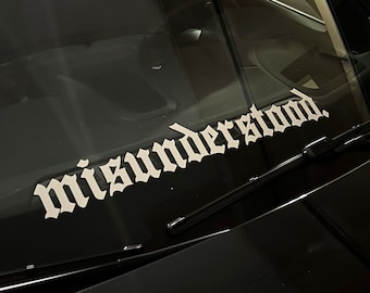 Misunderstood Decal Sticker Windshield Banner Vinyl Car Graphic