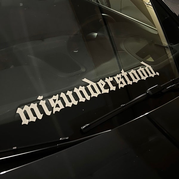 Misunderstood Decal Sticker Windshield Banner Vinyl Car Graphic