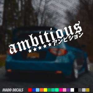 AMBITIOUS Car Decal Banner Windshield Window Sticker JDM Japan Inspired | Vinyl Car Decal | Gifts For Car Guy