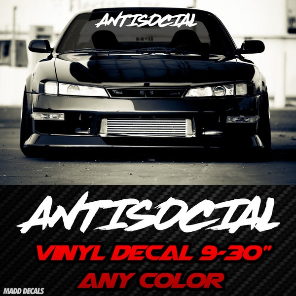 Antisocial Banner Windshield Decal Sticker JDM Import Tuner