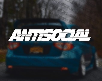ANTISOCIAL Windshield Banner Decal Sticker Vinyl Die Cut