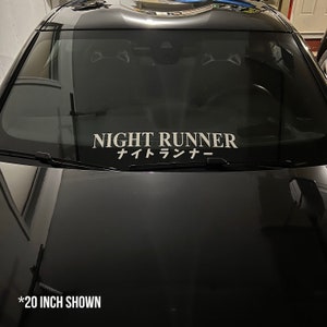 Sticker pour fenêtre NIGHT RUNNER, bannière JDM inspiré du Japon Sticker voiture en vinyle Cadeaux pour un gars de la voiture image 6