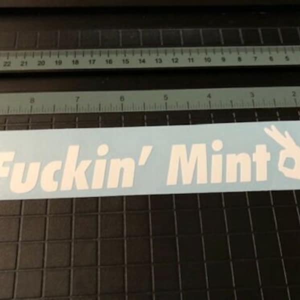Fuckin' Mint Decal Sticker Pare-brise Bannière 7 « à 20 » Voiture Lower Banner Truck Decal