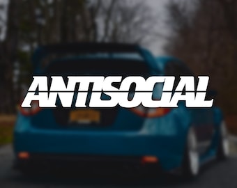 ANTISOCIAL Car Decals Sticker Windshield Banner | Vinyl Die Cut Car Window Decal Anti Social JDM Car Stickers