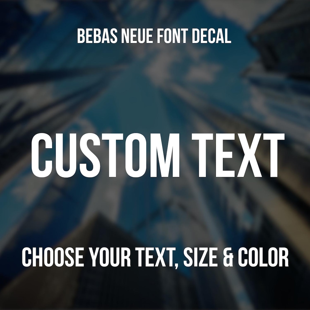 Custom Bold Letter Text Decal | Modern Bebas Neue Font | Name Vinyl ...
