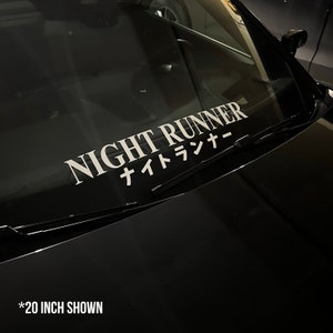 Sticker pour fenêtre NIGHT RUNNER, bannière JDM inspiré du Japon Sticker voiture en vinyle Cadeaux pour un gars de la voiture image 5