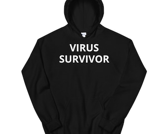 Sudadera unisex con capucha de superviviente del virus