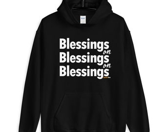 ConversTees Blessings on Blessings on Blessings Unisex Kapuzenpullover
